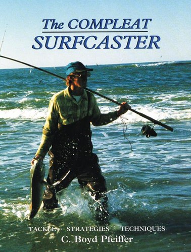 Compleat surfcaster an - surfcaster, (an