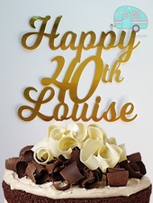 Happy 40th Cake Topper 16 18th 21st 30th 50th 60th Birthday Any Age Name Colour