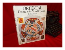 BRENT, EVA Oriental Designs in Needlepoint 1979 First Edition Hardcover