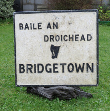 Obsolete ,Vintage, IRISH road sign, PUB; BRIDGETOWN co. Wexford 1960's-1970's