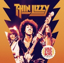 THIN LIZZY: WILD-EYED BOYS -