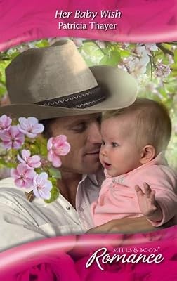 Her baby wish mills boon - (mills, &