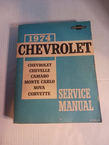 1974 chevrolet service manual - 1974,