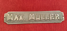 Antique Vintage MAX MULLER MAX. MULLER. CAST Metal Badge Emblem Nameplate 11.5"