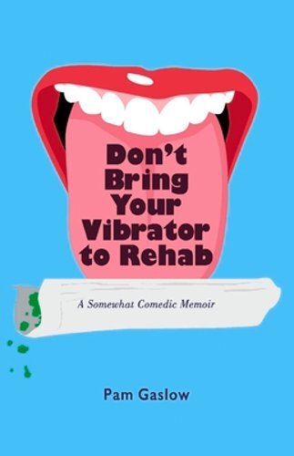 Don bring your vibrator - don't,
