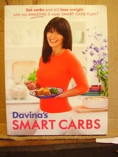 Davina's Smart Carbs: Eat Carbs and Still Lose Weight With My Amazing 5 Week Sma