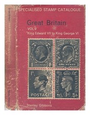STANLEY GIBBONS Great Britain Specialised Stamp Catalogue - Volume 2: King Edwar