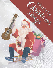 Ukulele Christmas Songs: 27