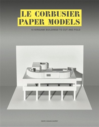 Corbusier paper models - corbusier, :