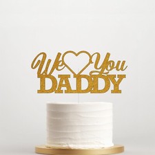 We Love You Daddy, Father’s