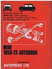 MINI 850 1000 CLUBMAN 1275GT RILEY ELF WOLSELEY HORNET 1959-73 WORKSHOP MANUAL