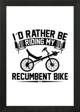 Recumbent Bike Saying Gift