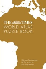 The Times World Atlas Puzzle Book, Times Atlases,Moore, Gareth, Very Good condit