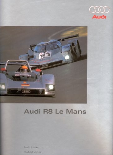 Audi mans bodo kraling - r8, le
