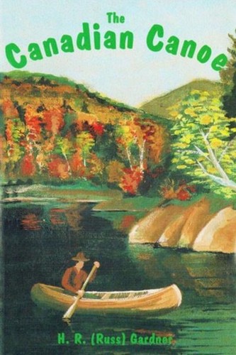 Canadian canoe russ gardner - russ,