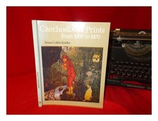 Goldscheider, Irena Czechoslovak prints from 1900 to 1970 / Irena Goldscheider 1