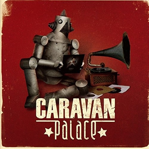 Caravan palace - palace, [cd]