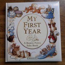 MY FIRST YEAR A BEATRIX POTTER BABY BOOK