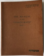 The Manual Of The Ferrograph -