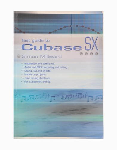 Fast guide cubase by - fast, sx