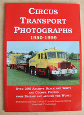 Circus Transport Photographs 1950-1999, Aardvark, David Jamieson.