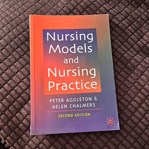 Palgrave nursing models and - nursing,