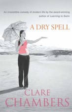A Dry Spell-Clare Chambers