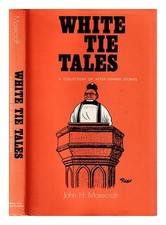 Morecroft, John H. Blanc Cravate Tales: Collection De After-Dinner Histoires Com