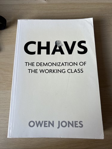 Chavs the demonization - chavs:,