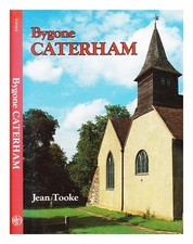 Tooke, Jean Bygone Caterham 1988 Couverture Rigide