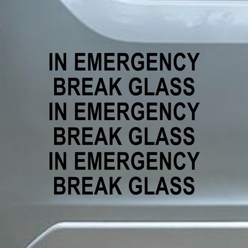 Emergency break glass - break,