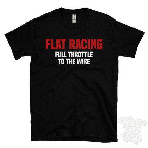 Flat racing full throttle - flat, to
