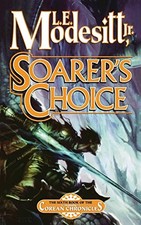 			Soarer's Choice.by Modesitt