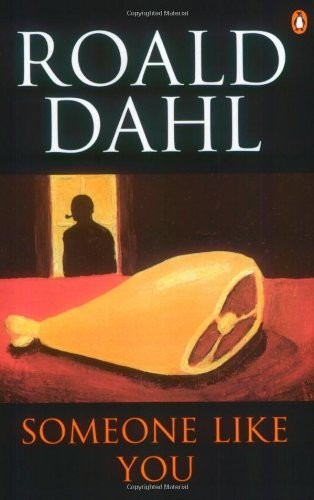 Someone like you roald - someone, dahl