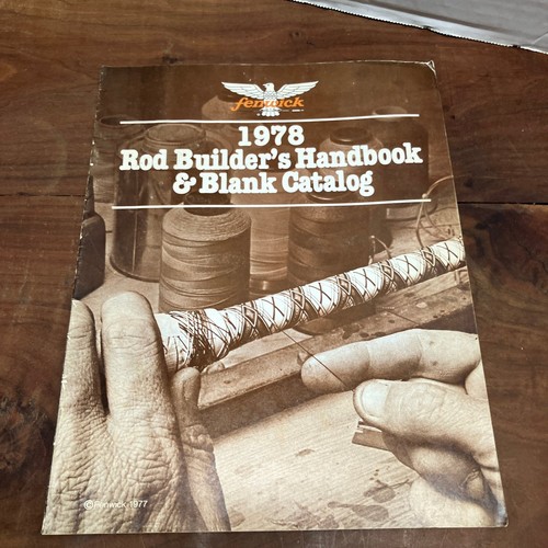 Fenwick 1978 rod - fenwick, builder's