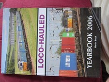 Loco-hauled Yearbook 2006 by