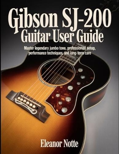 Gibson 200 guitar user - sj-200,