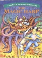 The Magic Harp: A Badger, Beano Adventure By Jack Scoltock, Aileen Caffrey