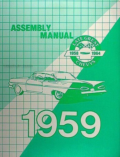 1959 chevy assembly manual - chevy,
