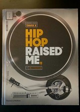 Hip Hop Raised Me® by D. J