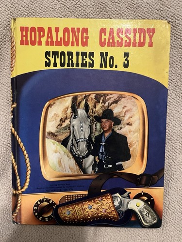 Hopalong cassidy stories 3 - hopalong,