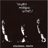 Young marble giants colossal - marble,