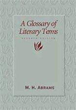 A Glossary of Literary Terms By M.H. Abrams. 9780155054523