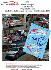 DECALS 1/43 REF 2876 Peugeot 306 Maxi Sichi Rallye du Rouergue - Aveyron 2006