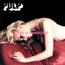 Pulp : This Is Hardcore Vinyl