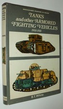 Tanks and Other Armored Fighting Vehicles, 1900 to 1918