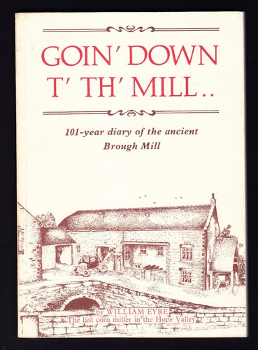 Brough mill hope - brough, valley