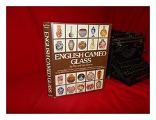 GROVER, RAY. grover, LEE English Cameo Glass 1980 First Edition Hardcover