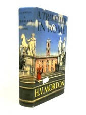 A Traveller in Rome (H. V. Morton - 1957) (ID:15979)