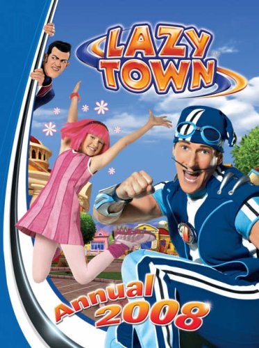 Lazytown annual 2008 anon - annual,
